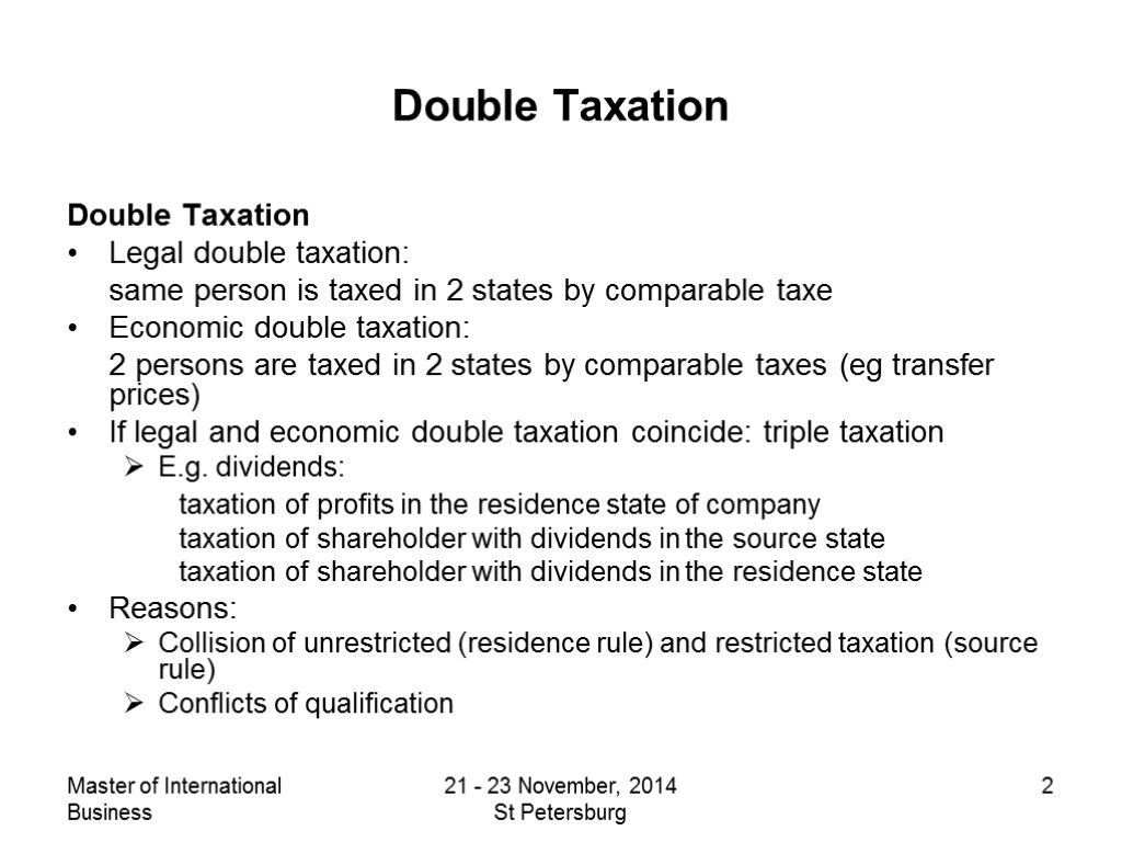 Master of International Business 21 - 23 November, 2014 St Petersburg 2 Double Taxation